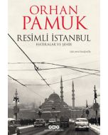 Resimli İstanbul - Hatıralar ve Şehir
