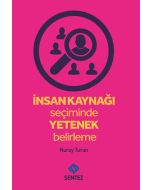 İnsan Kaynağı Seçiminde Yetenek Belirleme