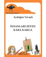 İnsanları Seven Kara Karga