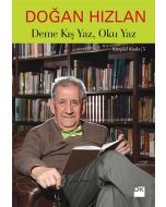 Deme Kış Yaz, Oku Yaz