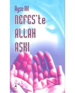 Nefes'te Allah Aşkı
