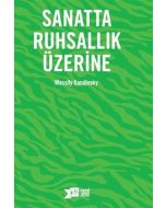 Sanatta Ruhsallık Üzerine
