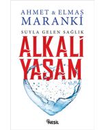 Suyla Gelen Sağlık: Alkali Yaşam