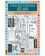 Türk Kültüründe Silah