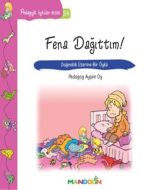 Fena Dağıttım!