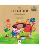 Küçük Tohumlar - Renk Renk Çiçekler