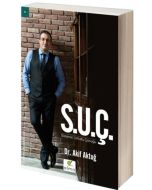 S.U.Ç Sistemin Umutlu Çocuğu