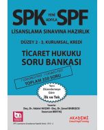 SPK Yeni Adıyla SPF Lisanslama Sınavına Hazırlık - Ticaret Hukuku Soru Bankası