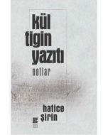 Kül Tigin Yazıtı - Notlar