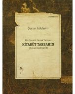 Bir Osmanlı Yemek Yazması Kitabüt Tabbahin