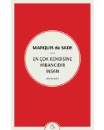 En Çok Kendisine Yabancıdır İnsan