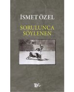Sorulunca Söylenen
