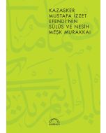 Kazasker Mustafa İzzet Efendi’nin Sülüs ve Nesih Meşk Murakkai 