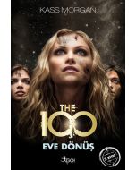 The 100 : Eve Dönüş 3. Kitap
