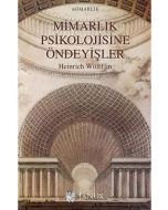 Mimarlık Psikolojisine Öndeyişler