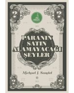 Paranın Satın Alamayacağı Şeyler