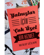 Yalnızlar İçin Çok Özel Bir Hizmet