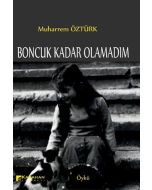 Boncuk Kadar Olamadım