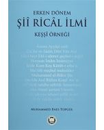 Erken Dönem Şii Rical İlmi - Keşşi Örneği