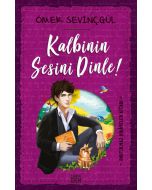 Kalbinin Sesini Dinle