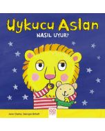 Uykucu Aslan Nasıl Uyur?