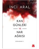 Kan Günleri ve Nar Ağrısı