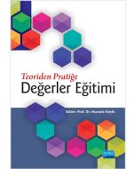 Teoriden Pratiğe Değerler Eğitimi