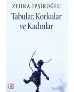 Tabular, Korkular ve Kadınlar