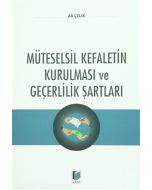 Müteselsil Kefaletin Kurulması ve Geçerlilik Şartları