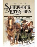 Sherlock Lupen ve Ben 5 - Buzlar Sarayı