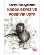 Karga Beyaz ve Posbıyık Usta