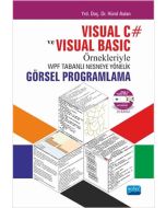 Visual C# ve Visual Basic Örnekleriyle WPF Tabanlı Nesneye Yönelik Görsel Programlama