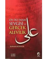 On İki İmam Sevgisi ve Gerçek Alevilik