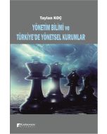 Yönetim Bilimi ve Türkiye'de Yönetsel Kurumlar