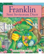 Franklin Seni Seviyorum Diyor