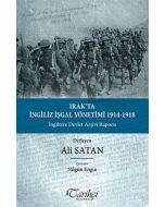 Irak'ta İngiliz İşgal Yönetimi 1914-1918
