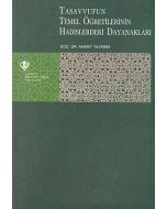 Tasavvufun Temel Öğretilerinin Hadislerdeki Dayanakları