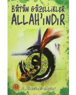 Bütün Güzellikler Allah'ındır