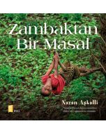 Zambaktan Bir Masal (Ciltli)