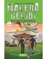 Macera Geçidi - Gol Kralı Kaçırıldı
