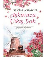 Aşkımıza Çıkış Yok