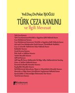 Türk Ceza Kanunu ve İlgili Mevzuat