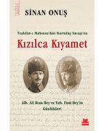 Kızılca Kıyamet - Teşkilat-ı Mahsusa’dan Kurtuluş Savaşı’na