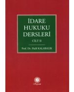 İdare Hukuku Dersleri Cilt II