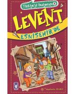 Türkiye'yi Geziyorum 4 - Levent Eskişehir'de 