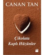 Çikolata Kaplı Hüzünler