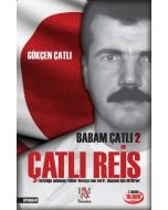 Babam Çatlı 2 - Çatlı Reis