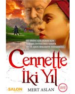 Cennette İki Yıl