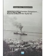 Karadeniz Soldan Dalgalanır Her Eylül'de