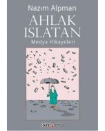 Ahlak Islatan - Medya Hikayeleri